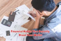 Financial Habits That Secretly Drain Your Wallet