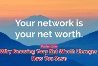 Why Knowing Your Net Worth Changes How You Save